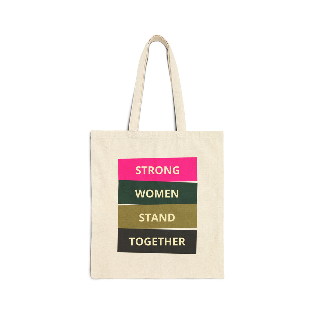 White Tote bag with 'Strong Women Stand Together' text on a white background