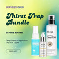 Thirst Trap Daytime Bundle